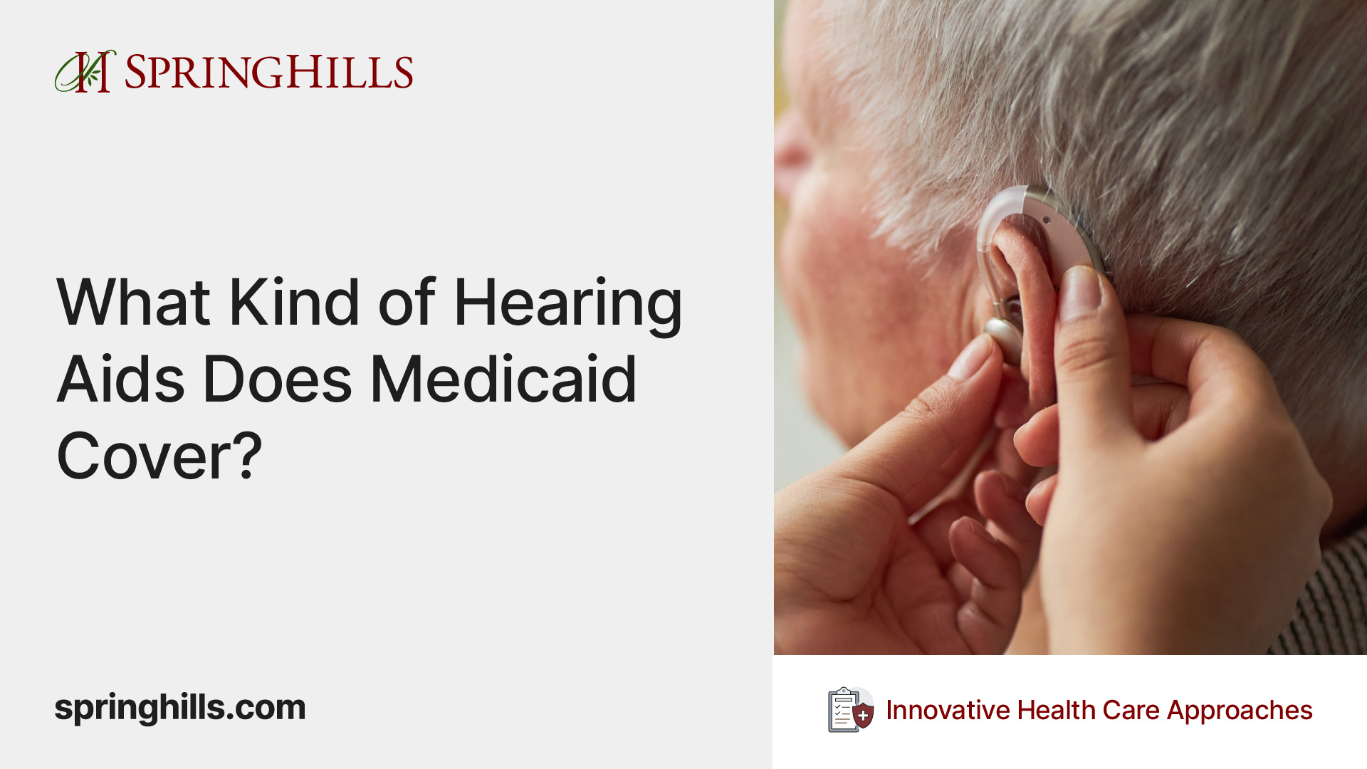 What Kind of Hearing Aids Does Medicaid Cover?